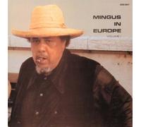 Mingus in europe vol 1/ed limitee CD