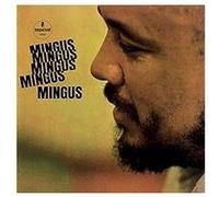 Mingus, Charles - Mingus Mingus Mingus Mingus