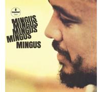 Mingus Charles - Mingus Mingus Mingus Mingus Mingus