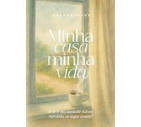 Minha Casa, Minha Vida: E se o seu coração estiver morando no lugar errado?