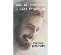 Minha História: A vida de Yeshua