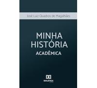 Minha História: Acadêmica
