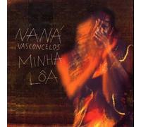 Minha Loa by Nana Vasconcelos (2002-01-12)