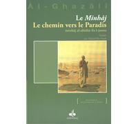 Minhâj"" (Le) : Le Chemin vers le Paradis - 2ème édition