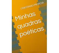 Minhas quadras poéticas
