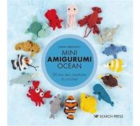 Mini Amigurumi Ocean by Sarah Abbondio Sarah Abbondio (Auteur)