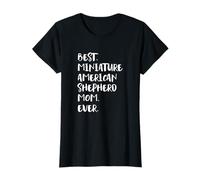 Mini Aussie Best Miniature American Shepherd Mom Ever T-Shirt