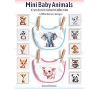 Mini Baby Animals Cross Stitch Pattern Collection: 14 Mini Nursery Designs