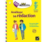 Mini Chouette Améliorer sa rédaction 6e/ 5e: cahier de soutien en français (cycle 3 vers cycle 4)