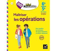 Mini Chouette Maîtriser les opérations 6e/5e: cahier de soutien en maths (cycle 3 vers cycle 4)