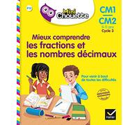 Mini Chouette - Mieux comprendre les fractions et les nombres décimaux CM1/CM2 9-11 ans
