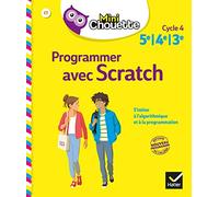 Mini Chouette Programmer avec Scratch 5e/4e/3e: cahier de soutien en maths (cycle 4)