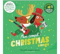 Sébastien Pelon – Ma mini compil' Christmas songs – 5 musiques + 1 jeu – Cartonné – Gallimard