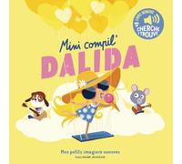 Sébastien Pelon – Mini Compil' Dalida – Mes Petits Imagiers Sonores, Dès 1 an – Cartonné