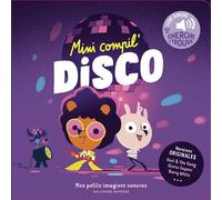 Mini compil' Disco - Sébastien Pelon - Gallimard jeunesse - cartonné - Comptine, chant