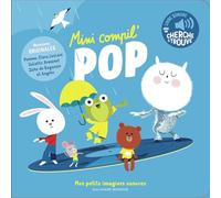 Sébastien Pelon – Mini compil' Pop – Comptine, chant – Cartonné