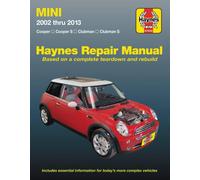 Haynes Mini 2002 Thru 2013 Automotive Repair Manual: Cooper, Cooper S, Clubman, Clubman S
