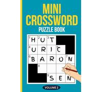 Mini Crossword Puzzle Book Volume 2 - Small Crossword Book with 100 Quick and Clever 5x5 Puzzles: A Pocket Size Crossword Puzzle Book for Adults - Perfect for Travel, Brain Exercise, and Everyday Fun