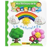 MINI DICCIONARIO DE LOS BEBÉS - LA NATURALEZA