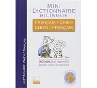 Mini Dictionnaire Biliingue Français/Chien - Chien/Français