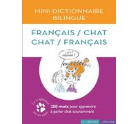 Mini dictionnaire bilingue français / chat ; chat / français