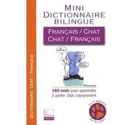 Mini-dictionnaire bilingue français-chat/chat-français