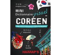 Mini Dictionnaire Visuel De Coréen - 4 000 Mots Et Expressions & 2 000 Photographies