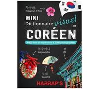 Mini Dictionnaire Visuel De Coréen - 4 000 Mots Et Expressions & 2 000 Photographies