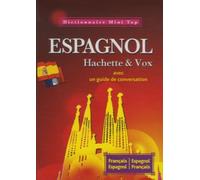 Mini dictionnnaire français-espagnol et espagnol-français Hachette et Vox