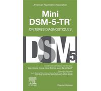 Mini DSM-5-TR - Critères diagnostiques - American Psychiatric Association - Elsevier Masson - broché - Essai
