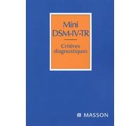 Mini DSM-IV-TR: Critères diagnostiques