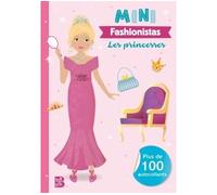 Mini fashionistas - Les princesses - Collectif - Le Ballon Eds - broché - Document jeunesse