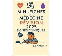 MINI FICHES DE MEDECINE REVISION 2005 SIGNES CLINIQUES