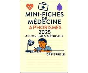 MINI FICHES DE MEDECINE TOME 22 2025 APHORISMES MEDICAUX