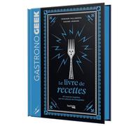 Mini-Gastronogeek - Le livre de recettes