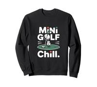 Mini Golf Master Funny Crazy Putt Sweatshirt