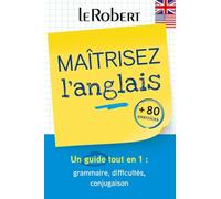 Le Robert – Mini-grammaire 3 en 1 – Maîtriser l'anglais : une méthode tout en un
