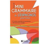 Mini Grammaire De L'espagnol Pour Tous