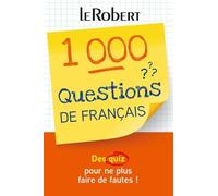 Mini-guide - 1 000 questions de français - Des quiz pour tester et améliorer votre français