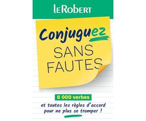 Mini-guide - Conjuguez sans fautes - 8 000 verbes et toutes les règles d'accord pour ne plus se tromper !