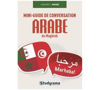 Mini-Guide De Conversation En Arabe Du Maghreb