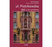 Mini guide de la rue Piotrkowska