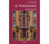 Mini-guide de la rue Piotrkowska