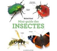 Mini-guide des insectes Michel Viard (Auteur)