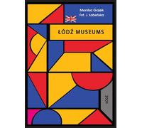 Mini-guide des musées de Lodz