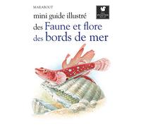 Mini guide illustré des faune et flore des bords de mer