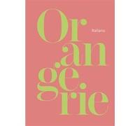 Mini guide Orangerie ITALIEN