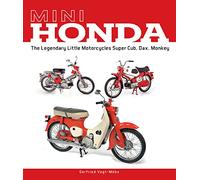 Mini Honda – Les légendaires petites motos (Super Cub, Dax, Monkey) – Schiffer Publishing