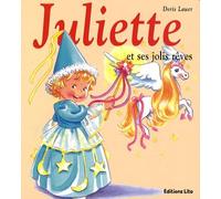 Mini Juliette et ses jolis rêves