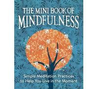Mini-livre de la pleine conscience